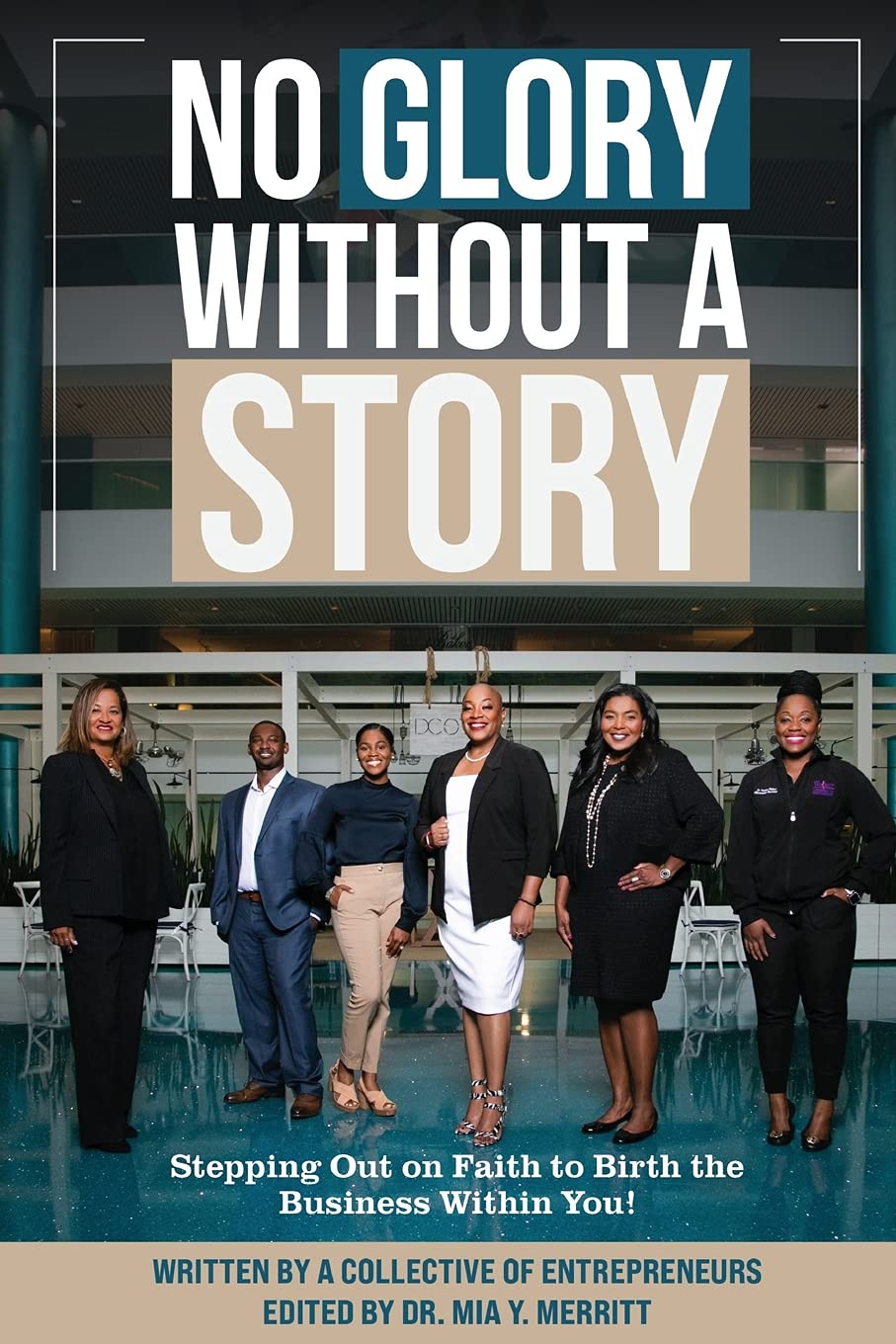 No Glory Without A Story! Co-Authored by Dr. Venessa Walker