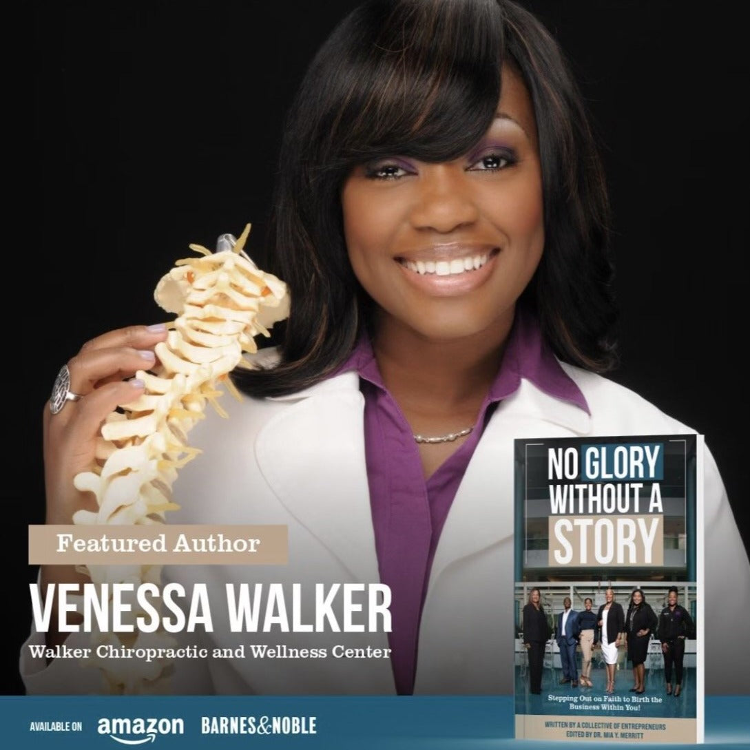 No Glory Without A Story! Co-Authored by Dr. Venessa Walker